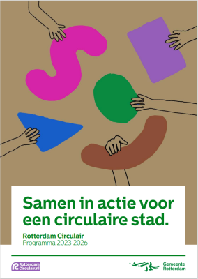 Samen in actie voor een circulaire stad - Programmaplan Rotterdam Circulair 2023 - 2026